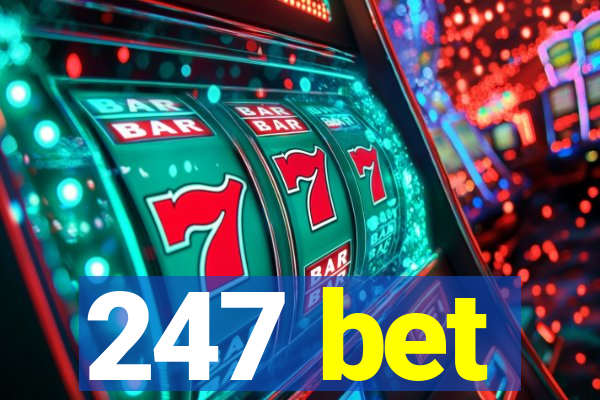 247 bet