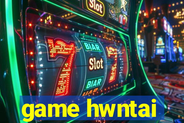 game hwntai