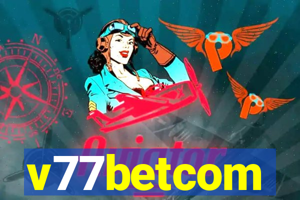 v77betcom