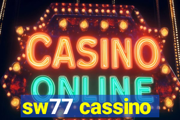 sw77 cassino