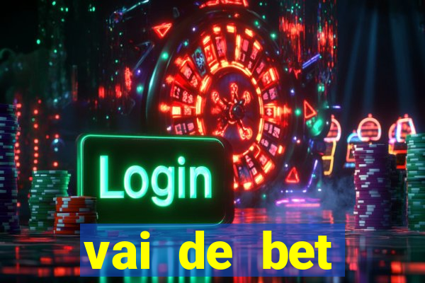 vai de bet gusttavo lima app