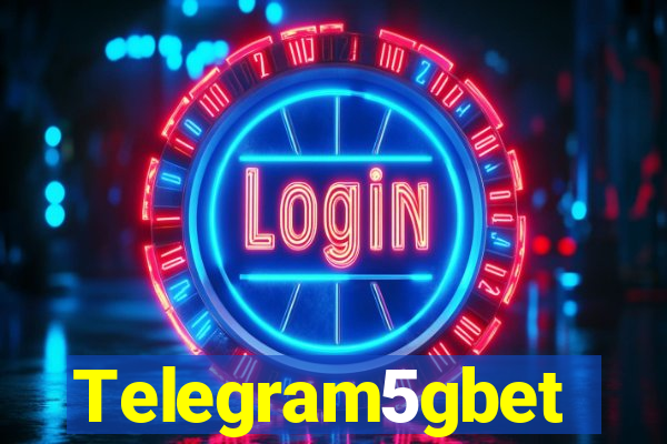 Telegram5gbet