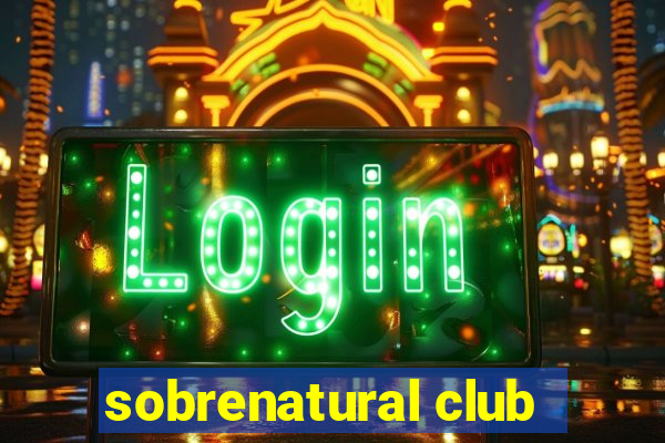 sobrenatural club