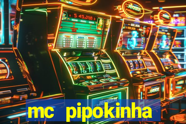 mc pipokinha privacy videos