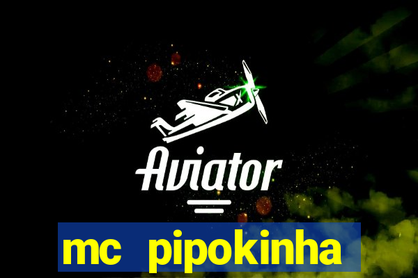 mc pipokinha privacy videos