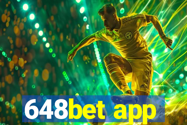 648bet app