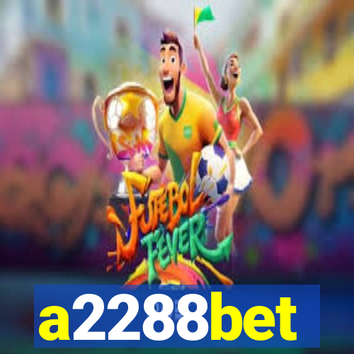 a2288bet