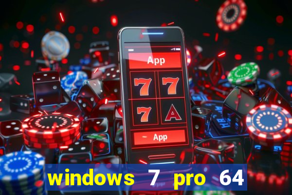 windows 7 pro 64 bits iso