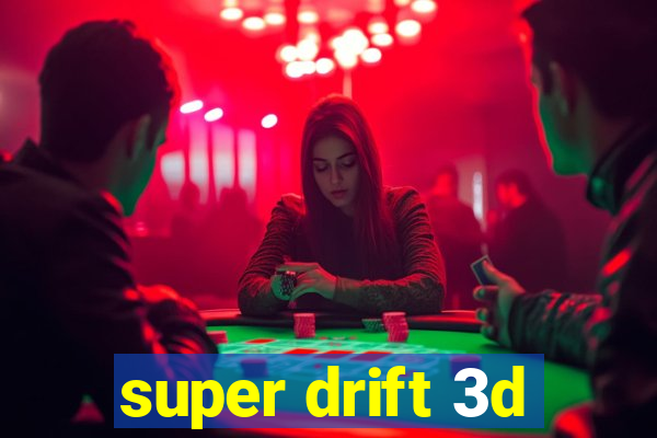 super drift 3d