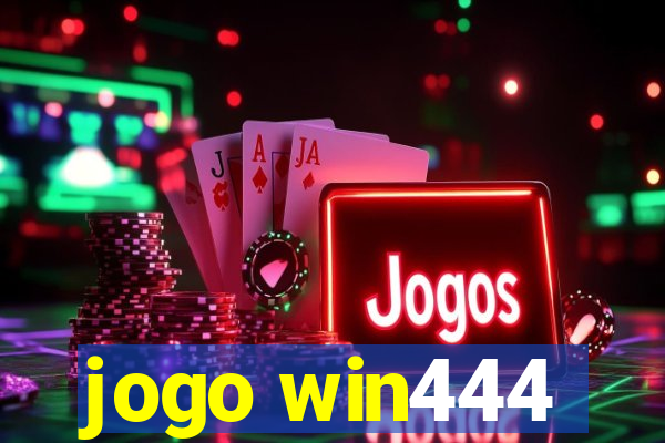 jogo win444