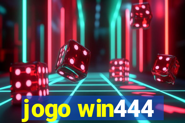 jogo win444