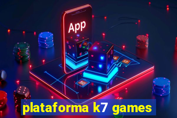 plataforma k7 games