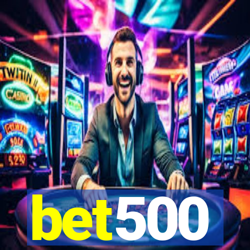 bet500