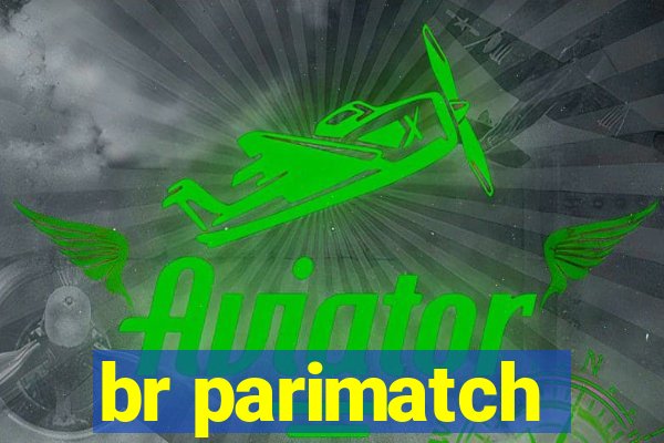 br parimatch