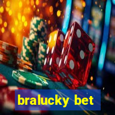 bralucky bet