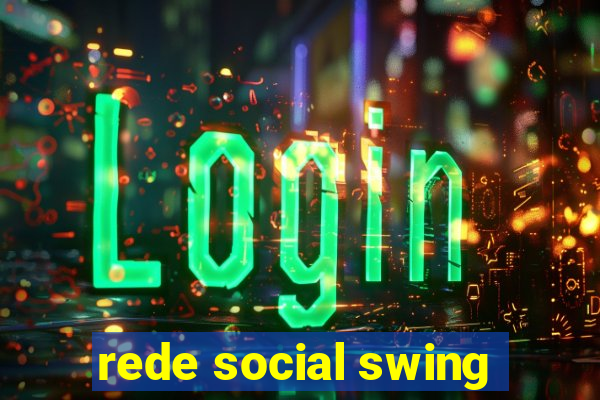 rede social swing