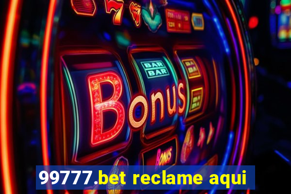 99777.bet reclame aqui