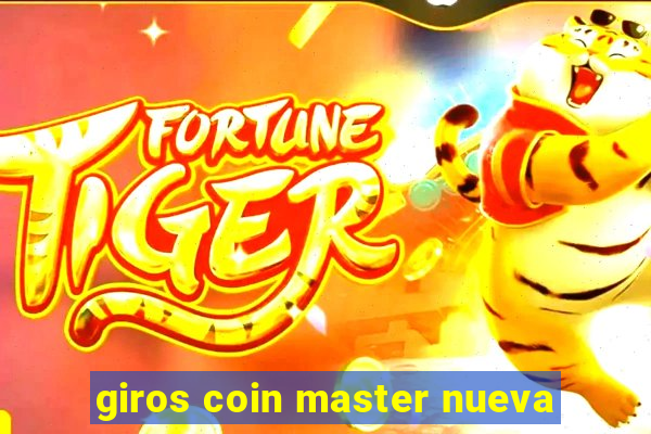 giros coin master nueva