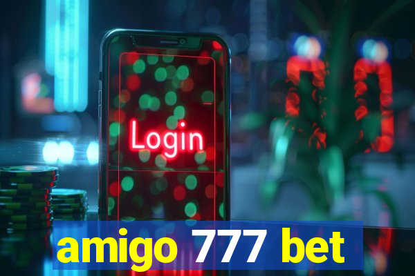 amigo 777 bet