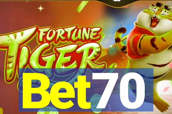 Bet70