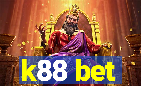 k88 bet