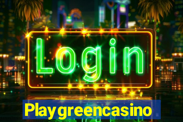 Playgreencasino