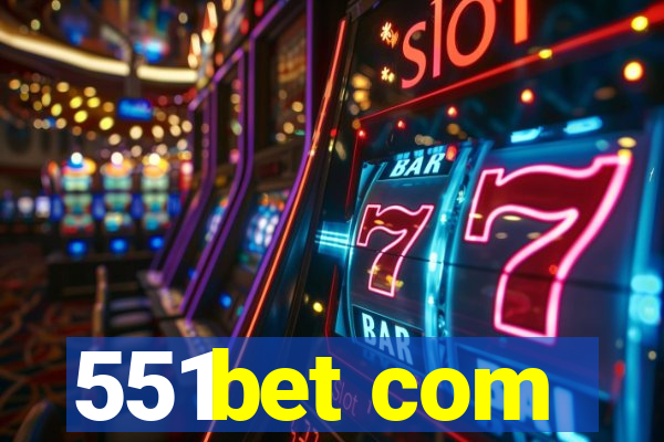 551bet com