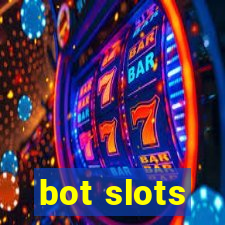 bot slots