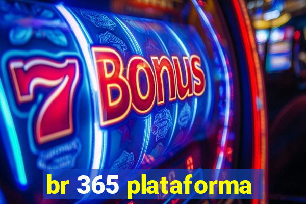 br 365 plataforma