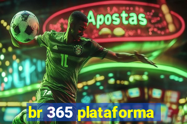 br 365 plataforma