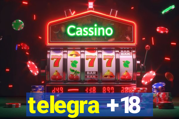 telegra +18