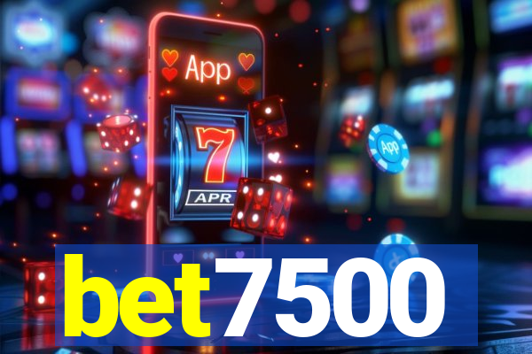 bet7500