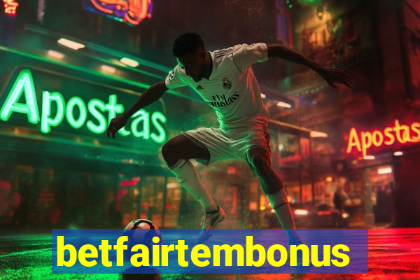 betfairtembonus