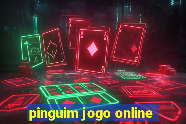pinguim jogo online