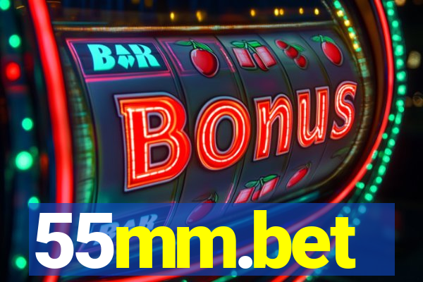 55mm.bet