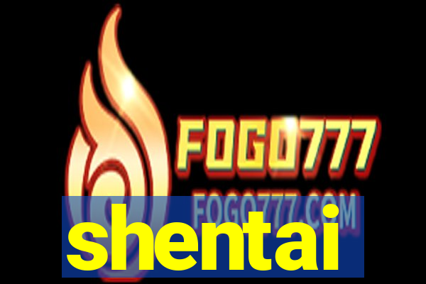 shentai