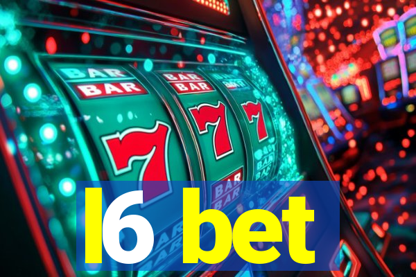l6 bet
