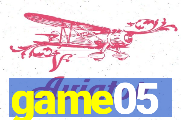 game05