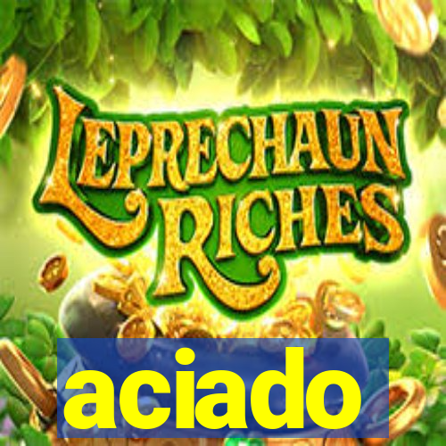aciado