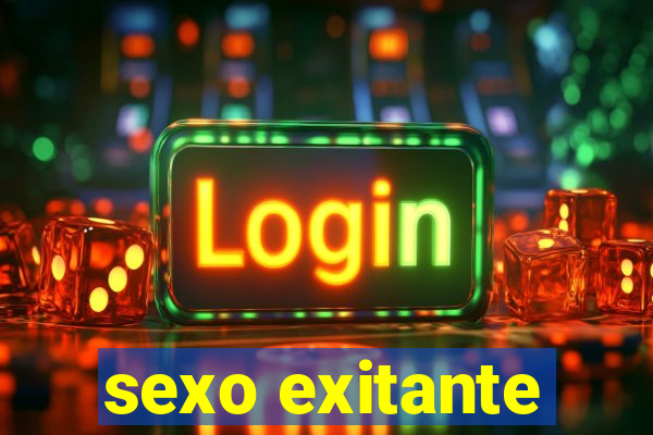 sexo exitante