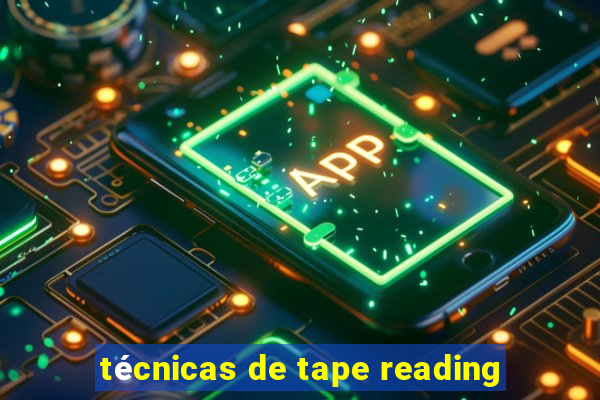 técnicas de tape reading