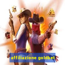 affiliazione goldbet