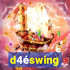 d4éswing