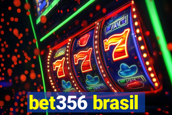 bet356 brasil