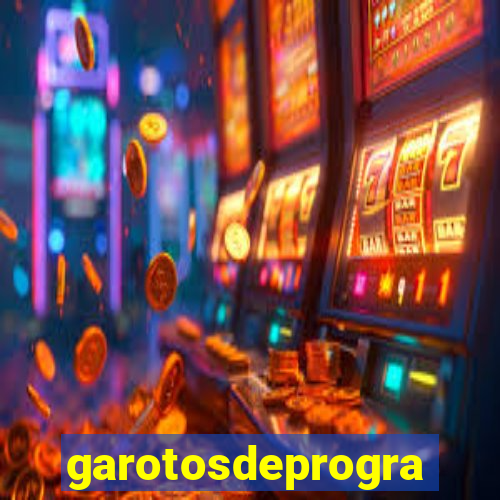 garotosdeprogramas