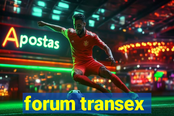 forum transex