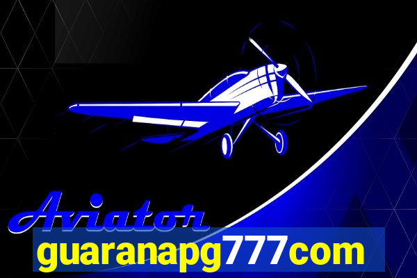 guaranapg777com