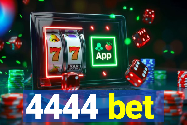4444 bet