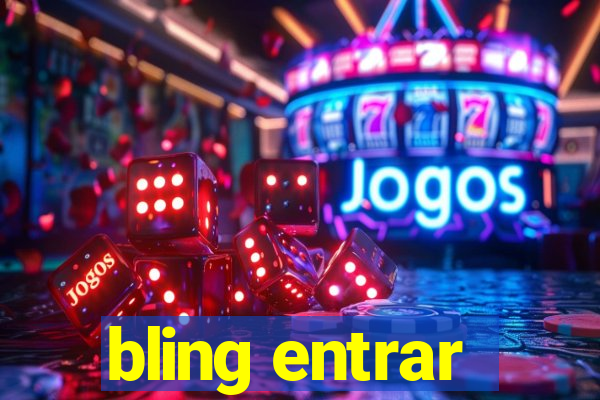 bling entrar
