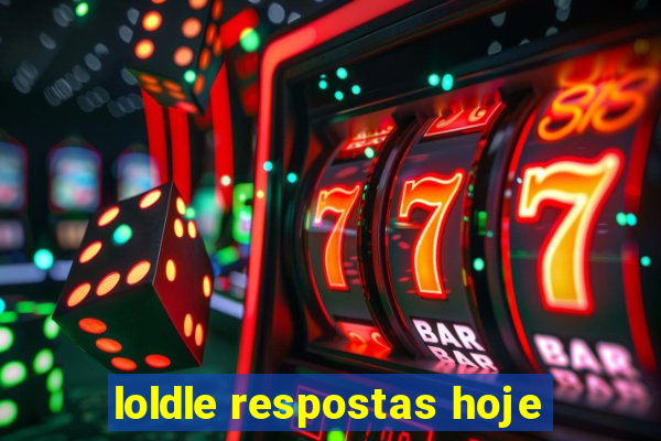loldle respostas hoje